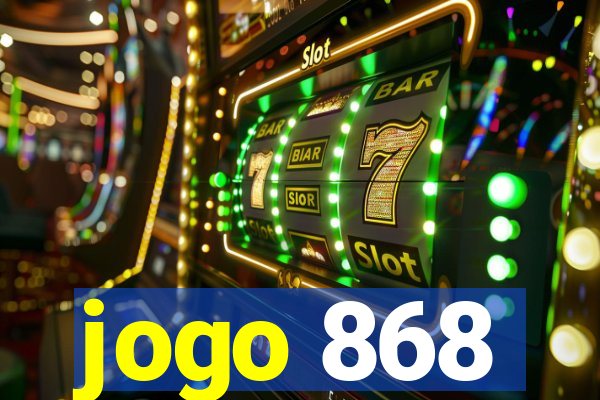 jogo 868